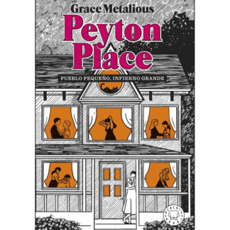 Peyton Place - Nueva edición - Pueblo pequeño, infierno grande